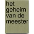 Het Geheim van de Meester