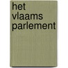 Het Vlaams Parlement door Michiel Elst