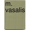 M. Vasalis by Maaike Meijer