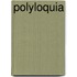 Polyloquia