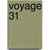 Voyage 31 door Wouter Bessels