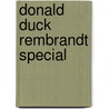 Donald Duck Rembrandt Special door Onbekend