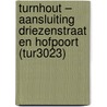 Turnhout – Aansluiting Driezenstraat en Hofpoort (TUR3023) door T. Beukelaar – van Gulik