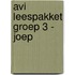 AVI leespakket GROEP 3 - Joep
