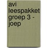 AVI leespakket GROEP 3 - Joep by Michiel Van De Vijver