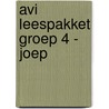 AVI leespakket GROEP 4 - Joep door Michiel Van De Vijver