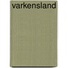 Varkensland by Agaath Arends