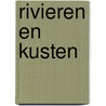 Rivieren en kusten by Izzi Howel