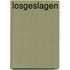 Losgeslagen