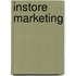Instore marketing
