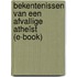 Bekentenissen van een afvallige atheïst (e-book)