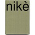 Nikè