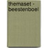 Themaset - Beestenboel
