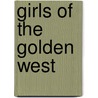 Girls of the golden west door Peter Sellars