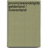 Provinciewandelgids Gelderland / Rivierenland door Bart van der Schagt