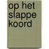 Op het slappe koord