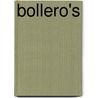Bollero's by Greta de Nil