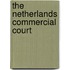 The Netherlands Commercial Court