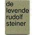 De levende Rudolf Steiner