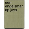 Een Engelsman op Java door R.S. Ravestijn
