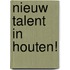 Nieuw talent in Houten!