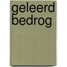 Geleerd bedrog door Johan van Rhijn