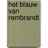 Het blauw van Rembrandt