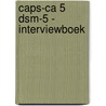 CAPS-CA 5 DSM-5 - interviewboek door Ramon Lindauer