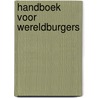 Handboek voor wereldburgers by Esther Jacobs