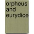 Orpheus and Eurydice
