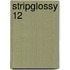 StripGlossy 12