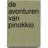 De avonturen van Pinokkio by Carlo Collodi