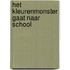 Het kleurenmonster gaat naar school