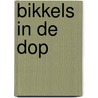 Bikkels in de dop door Marjet Lenting-van Bragt