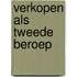 Verkopen als tweede beroep