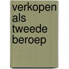 Verkopen als tweede beroep door Werner Hoenders