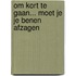 Om kort te gaan... moet je je benen afzagen