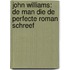 John Williams: de man die de perfecte roman schreef
