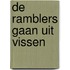 De Ramblers gaan uit vissen