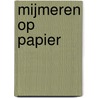 MIJMEREN OP PAPIER door Viviane Van Pottelberghe