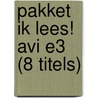 Pakket ik lees! AVI E3 (8 titels) by Unknown