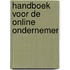 Handboek voor de Online Ondernemer