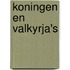 Koningen en Valkyrja's