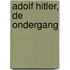 Adolf Hitler, De Ondergang