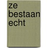 Ze Bestaan Echt by Ronald Goedemondt
