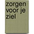 Zorgen voor je ziel