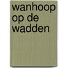 Wanhoop op de Wadden by Adri Burghout