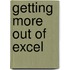 Getting More Out of Excel