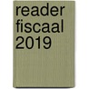 Reader Fiscaal 2019 door P. Hintzen