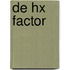 De HX factor